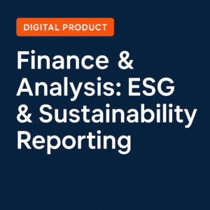 Finance & Analysis:  ESG & Sustainability Reporting