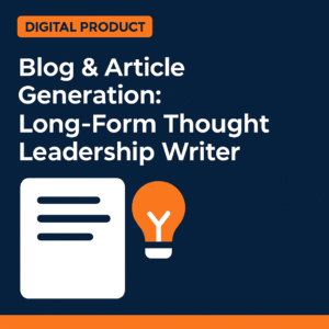 Blog & Article Generation: Long-Form Thought Leadership Writer