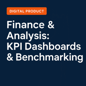 Finance & Analysis:  KPI Dashboards & Benchmarking