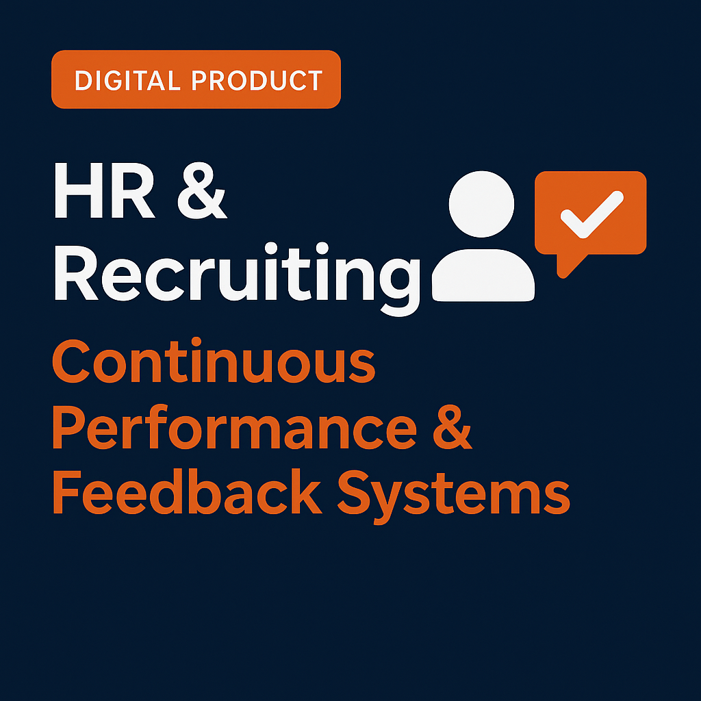 HR & Recruiting:  Continuous Performance & Feedback Systems
