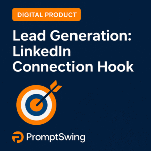Lead Generation: LinkedIn Connection Hook