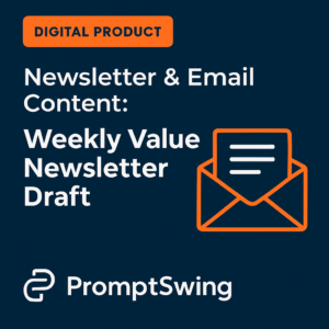 Newsletter & Email Content: Weekly Value Newsletter Draft
