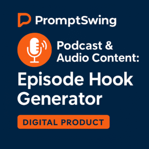 Podcast & Audio Content: Episode Hook Generator